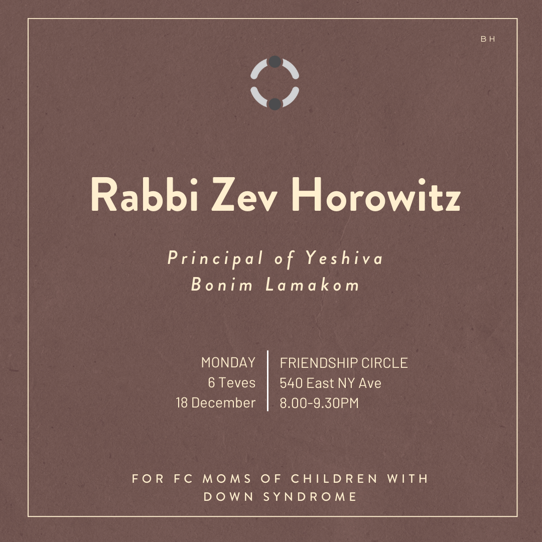 Friendship Circle of Brooklyn event poster naming Rabbi Zev Horowitz as principal of Yeshiva Bonim Lamakom, December 18, 2023